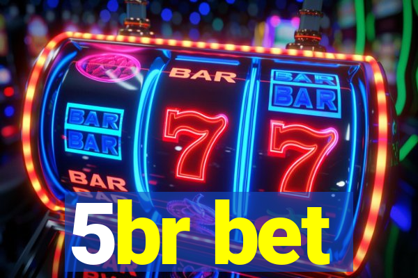 5br bet